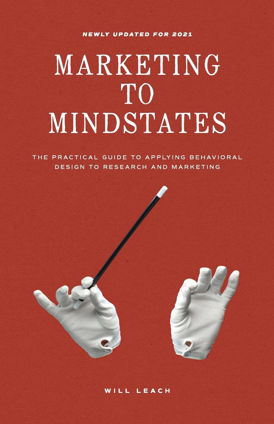 Marketing to Mindstates: The Practical Guide to Applying Behavior Design to Research and Marketing,Used