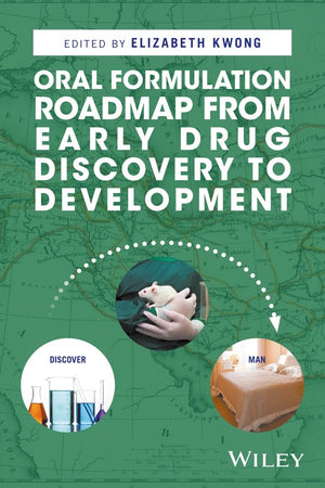 Oral Formulation Roadmap from Early Drug Discovery to Development,Used