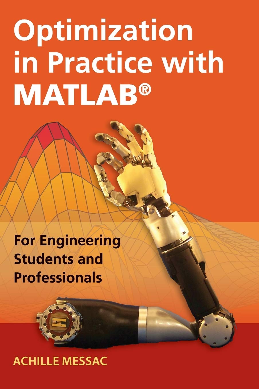 Optimization in Practice with MATLAB: For Engineering Students and Professionals,Used