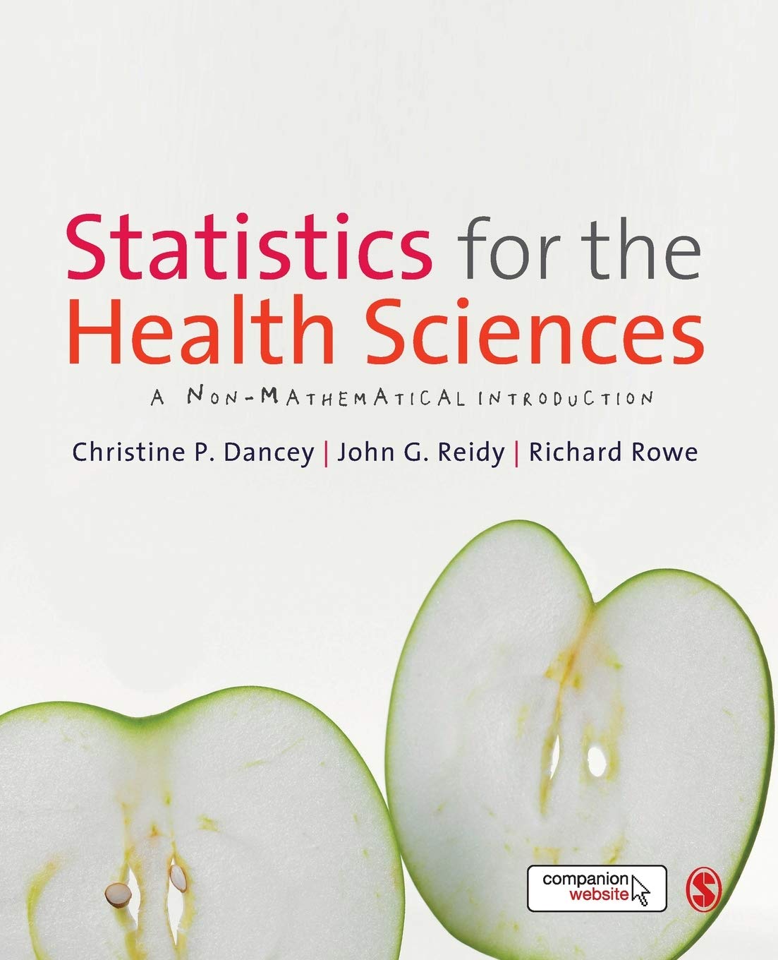 Statistics For The Health Sciences: A Nonmathematical Introduction