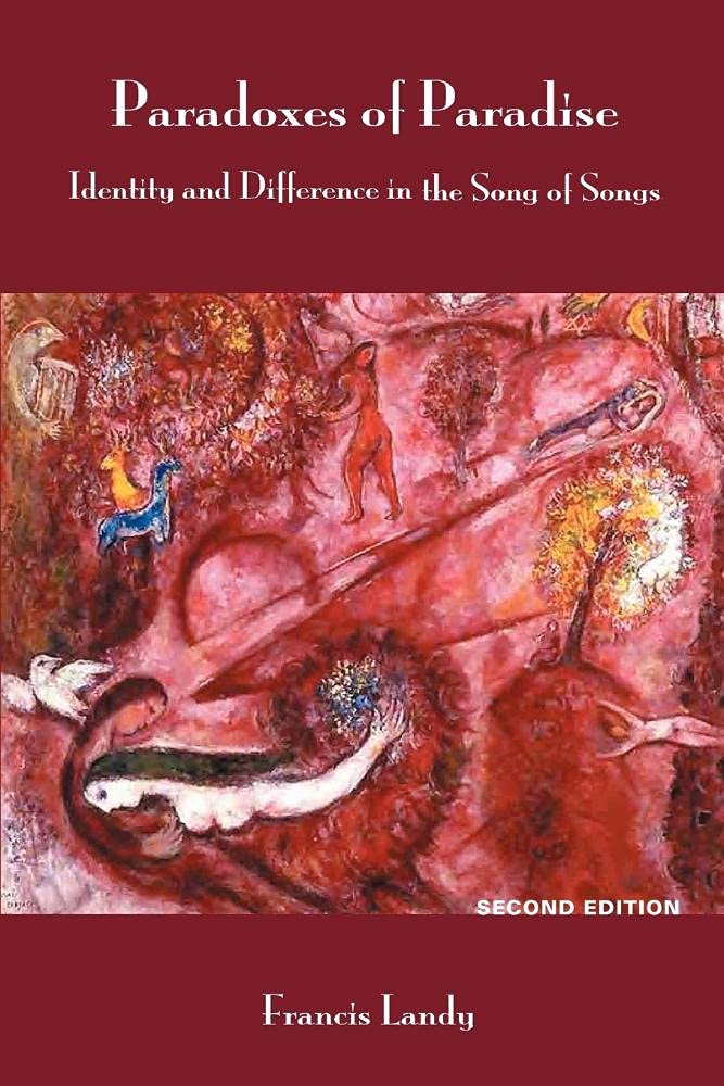Paradoxes Of Paradise: Identity And Difference In The Song Of Songs, Second Edition,Used