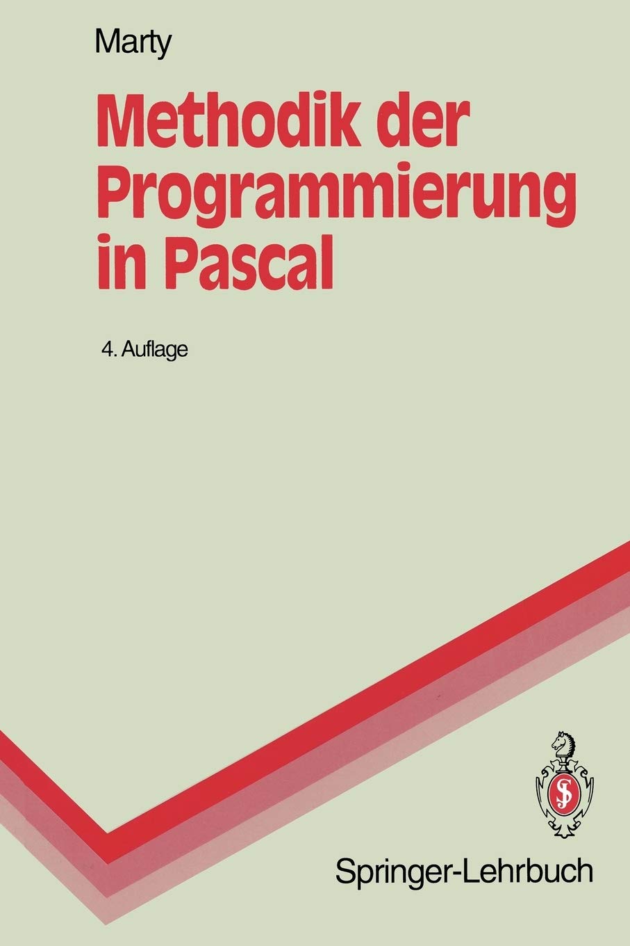 Methodik Der Programmierung In Pascal (Springerlehrbuch) (German Edition),Used