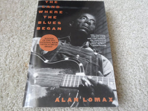 The Land Where The Blues Began
