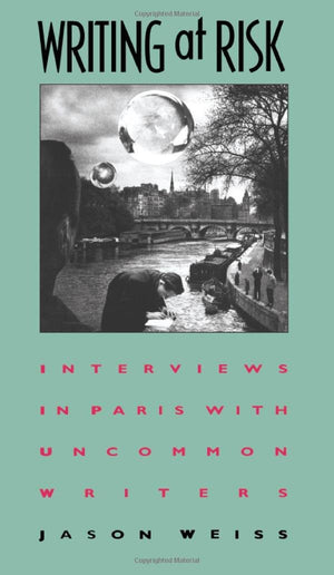 Writing At Risk: Interviews Uncommon Writers,New