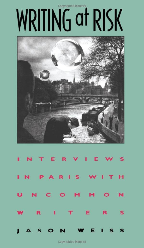 Writing At Risk: Interviews Uncommon Writers,New