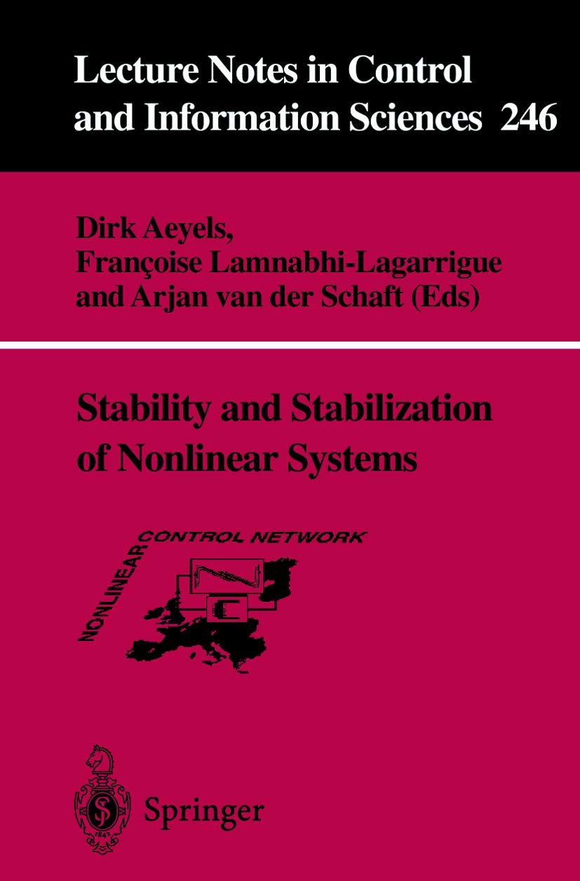 Stability and Stabilization of Nonlinear Systems (Lecture Notes in Control and Information Sciences, 246),Used