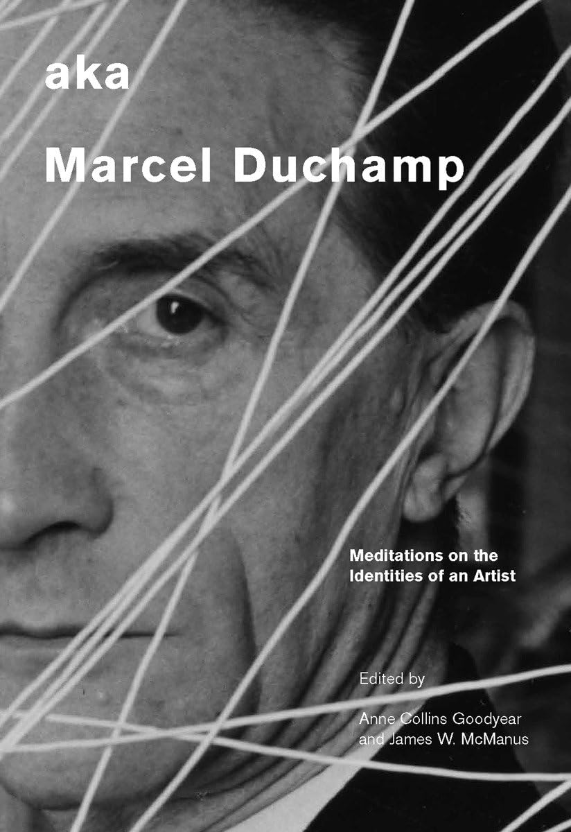 aka Marcel Duchamp: Meditations on the Identities of an Artist (Smithsonian Contribution to Knowledge),Used
