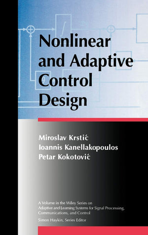 Nonlinear and Adaptive Control Design,New