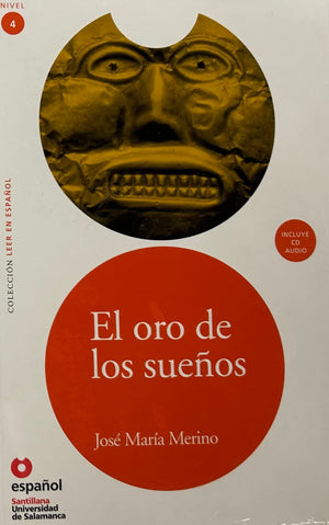 LEER EN ESPAOL NIVEL 4 EL ORO DE LOS SUEOS + CD (Leer en Espanol, Nivel 4 / Read in Spanish, Level 4) (Spanish Edition),Used