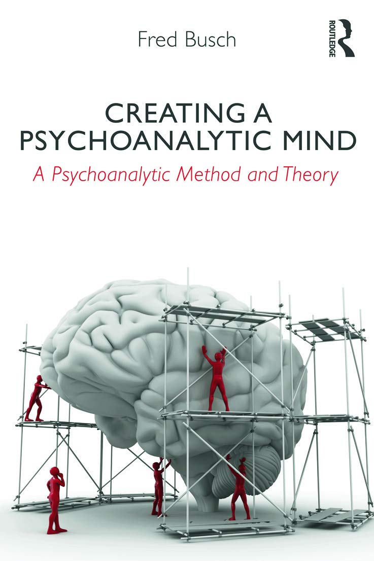 Creating A Psychoanalytic Mind