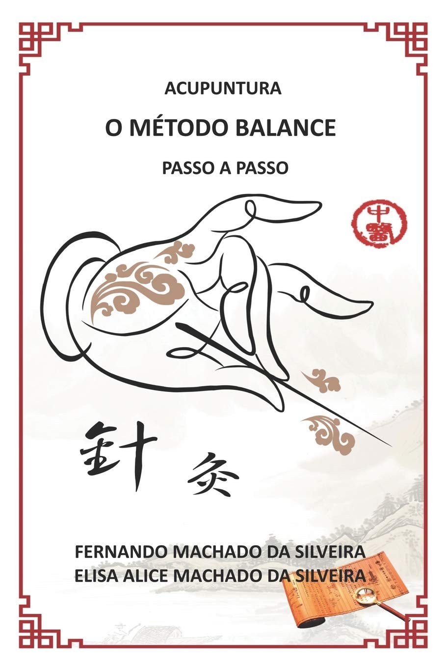 Acupuntura, O Mtodo Balance Passo a Passo (Portuguese Edition),New