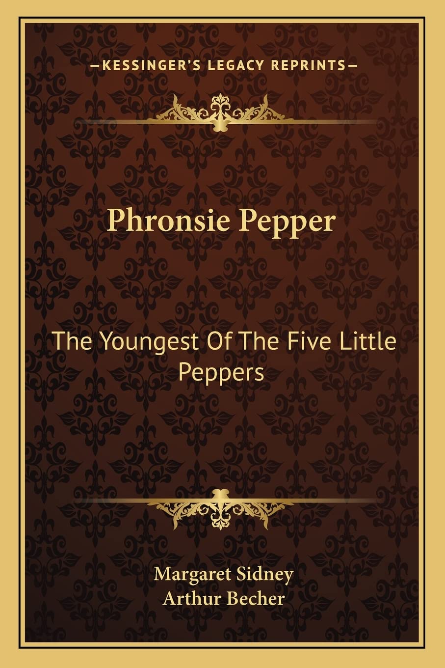 Phronsie Pepper: The Youngest Of The Five Little Peppers,Used