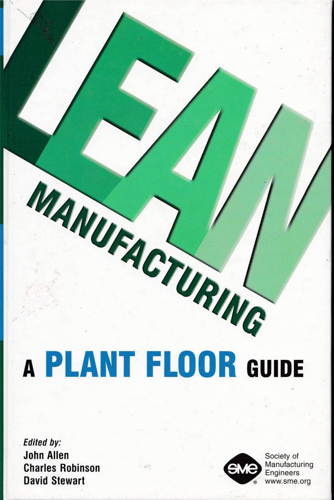 Lean Manufacturing: A Plant Floor Guide,New