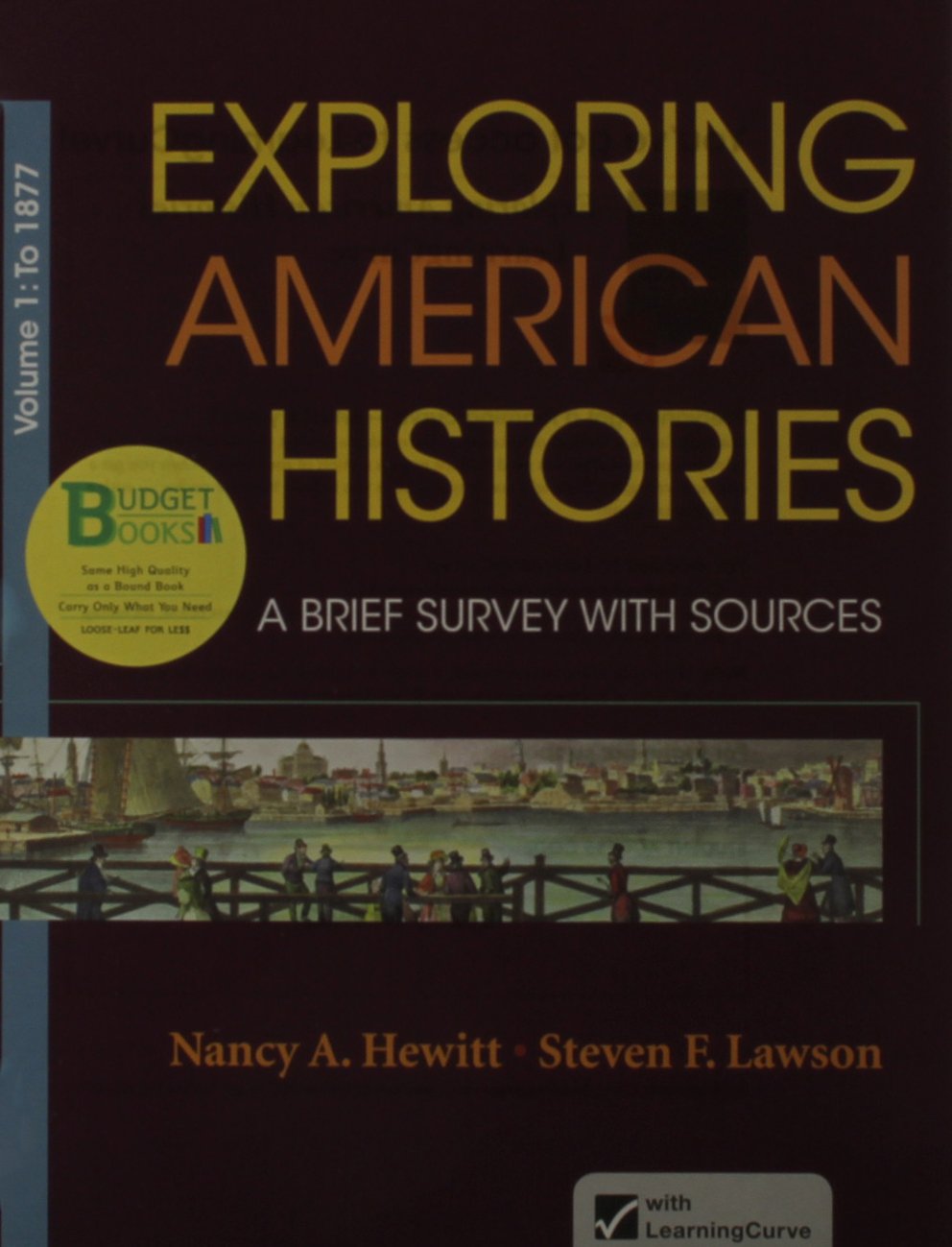 Looseleaf Version For Exploring American Histories, Volume 1: A Brief Survey With Sources,Used