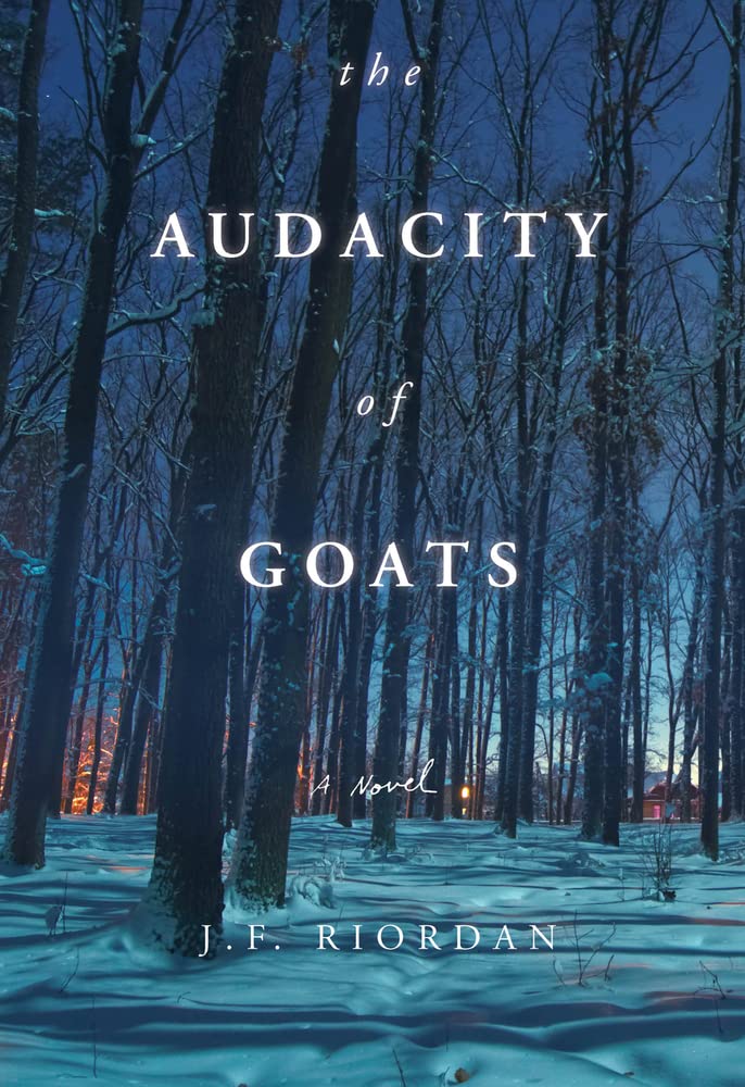 The Audacity of Goats: A Novel (2) (North of the Tension Line),Used