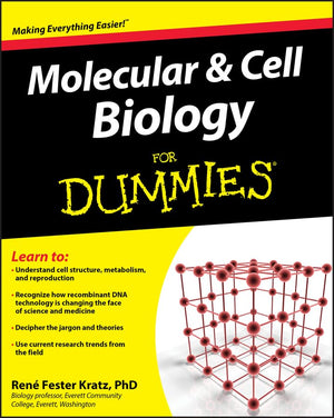 Molecular And Cell Biology For Dummies