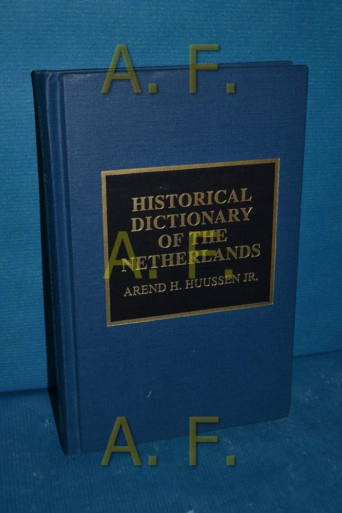 Historical Dictionary of the Netherlands (Historical Dictionaries of Europe),Used