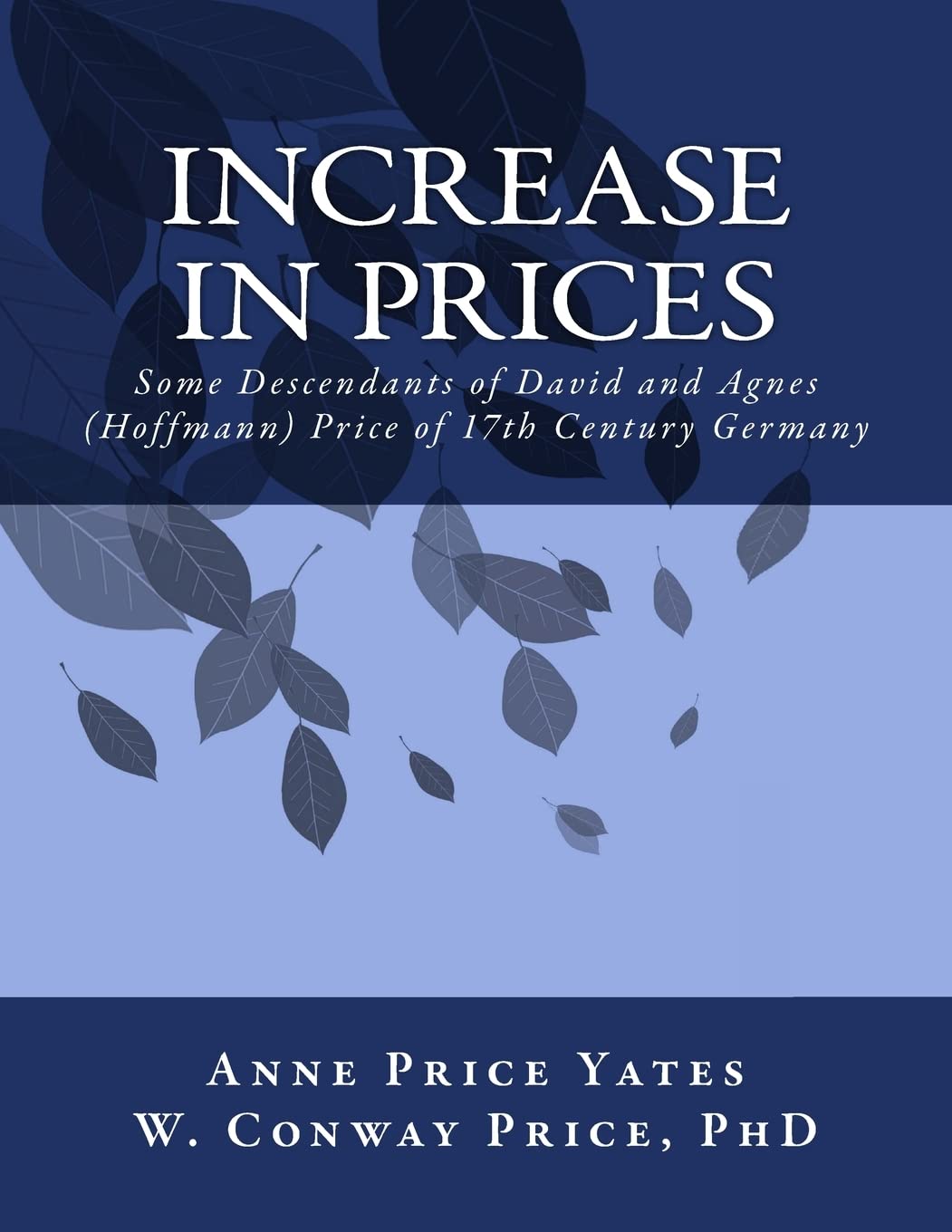 Increase In Prices: Some Descendants Of David And Agnes (Hoffmann) Price Of 17Th Century Germany,Used