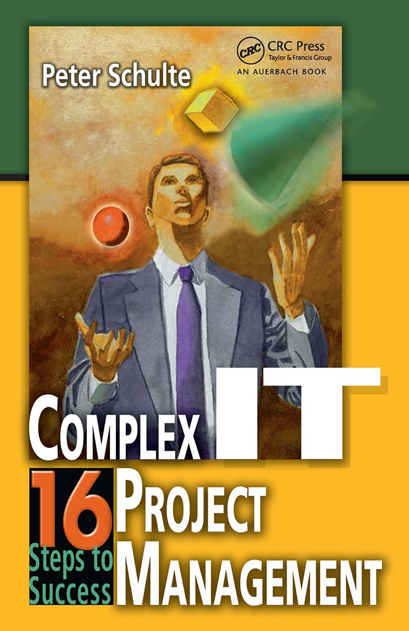 Complex It Project Management: 16 Steps To Success,Used