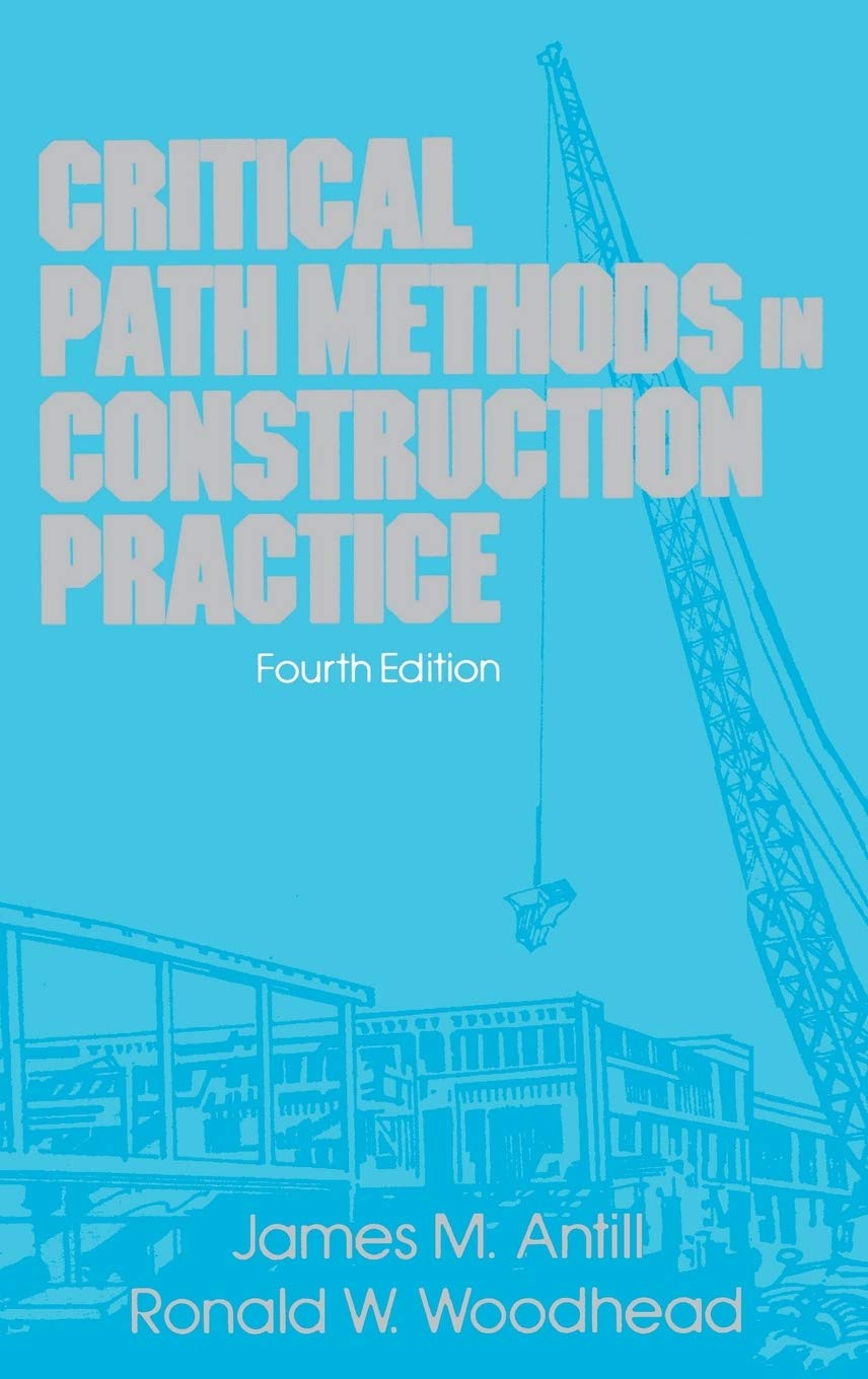 Critical Path Methods in Construction Practice,Used