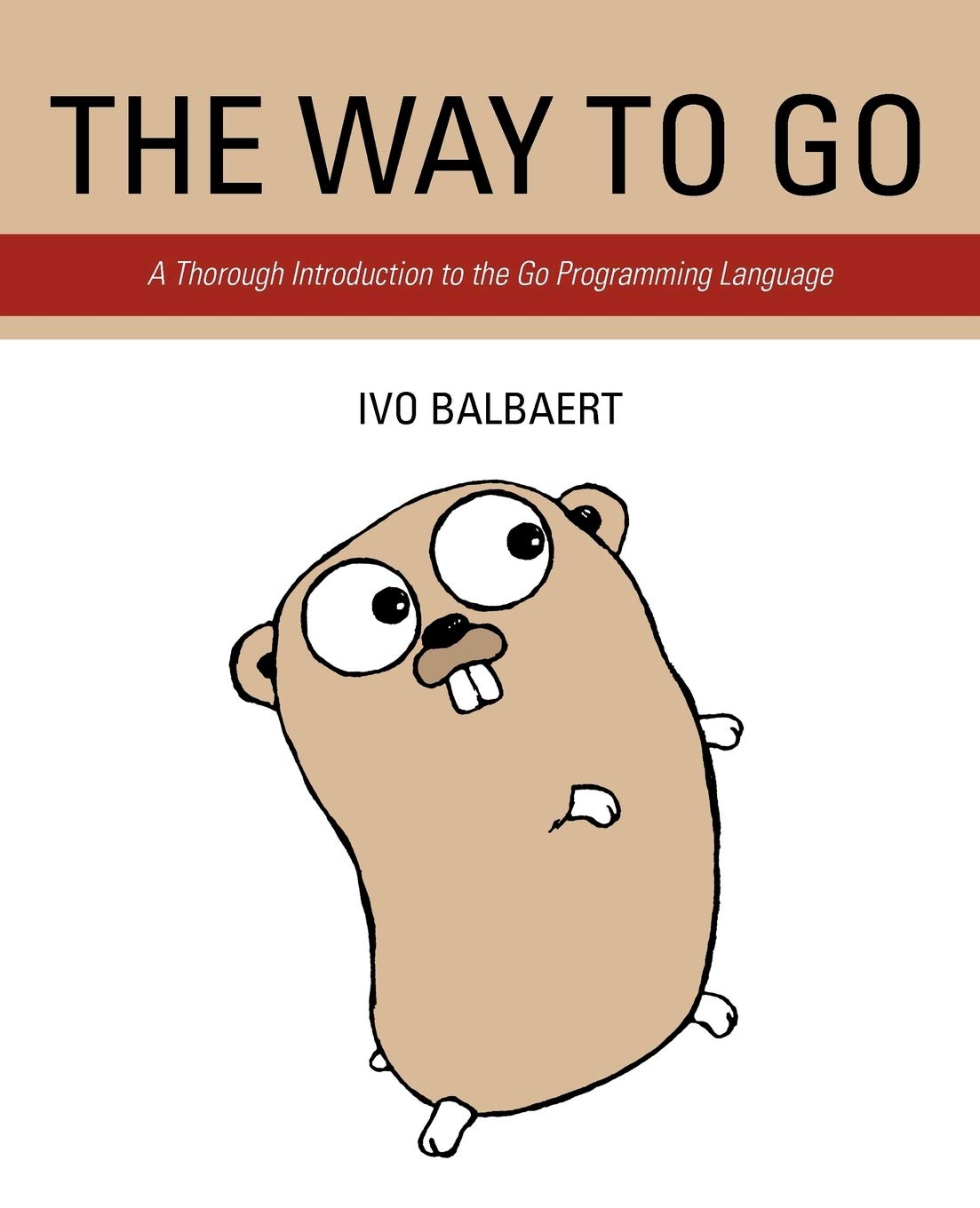 The Way To Go: A Thorough Introduction To The Go Programming Language,Used