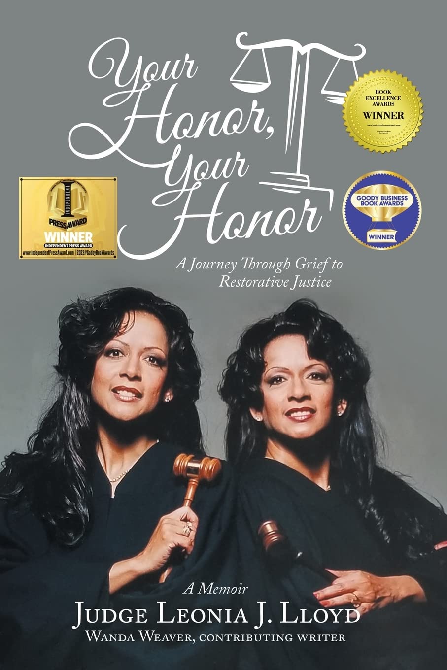 Your Honor, Your Honor: A Journey Through Grief to Restorative Justice,Used
