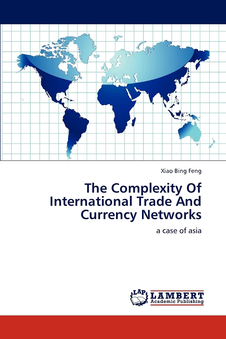 The Complexity Of International Trade And Currency Networks: a case of asia,Used