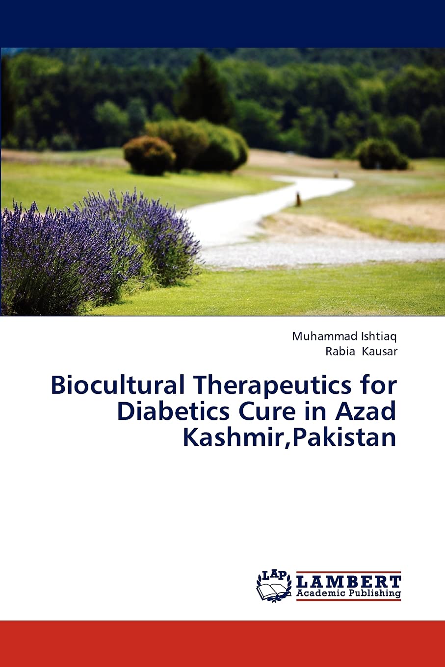 Biocultural Therapeutics for Diabetics Cure in Azad Kashmir,Pakistan,Used