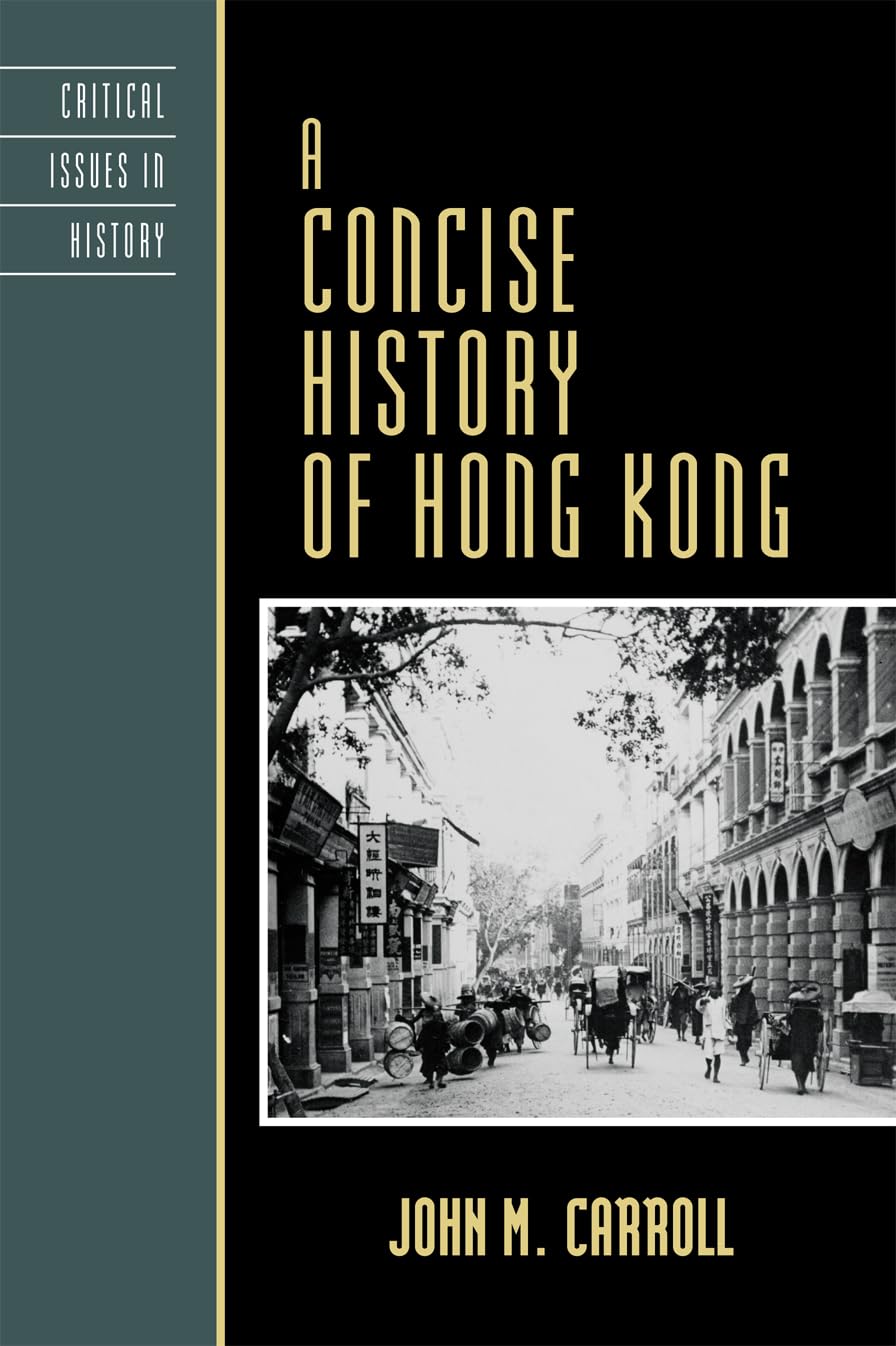 A Concise History of Hong Kong (Critical Issues in World and International History),Used