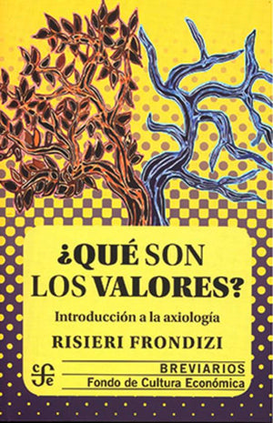 Qu son los valores? Introduccin a la axiologa (Spanish Edition),Used