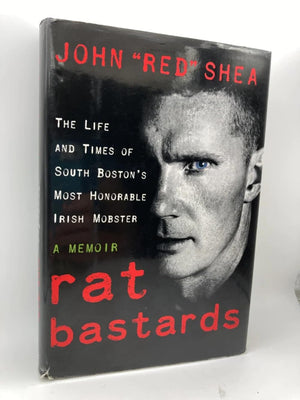 Rat Bastards: The Life and Times of South Boston's Most Honorable Irish Mobster,Used
