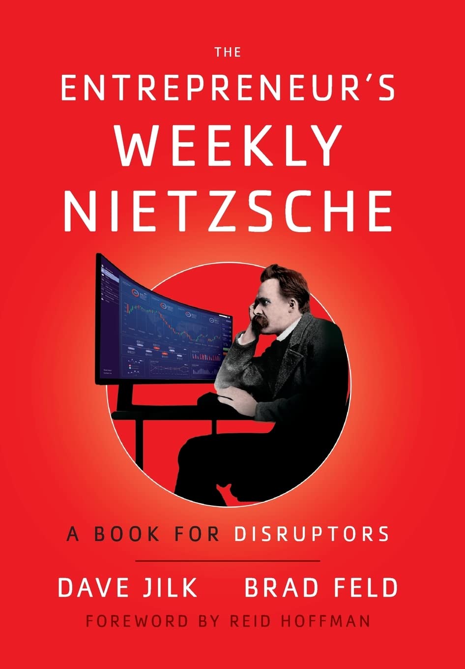 The Entrepreneurs Weekly Nietzsche: A Book for Disruptors,Used