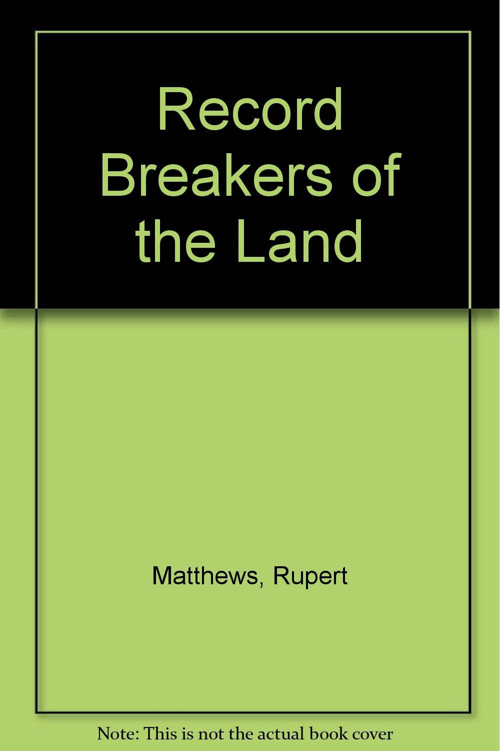 Record Breakers of the Land,Used