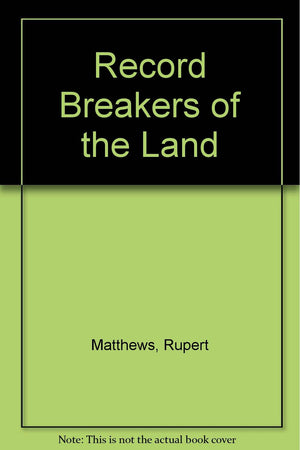 Record Breakers of the Land,Used