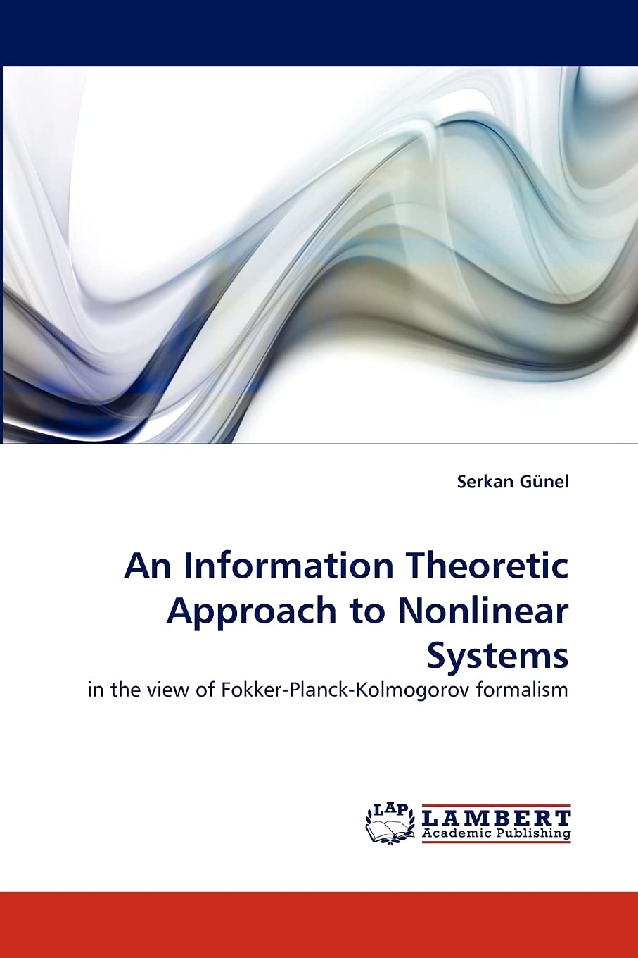 An Information Theoretic Approach to Nonlinear Systems: in the view of FokkerPlanckKolmogorov formalism,Used