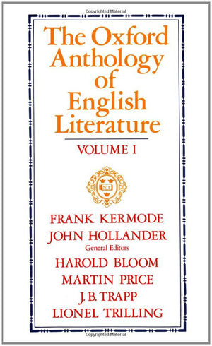 The Oxford Anthology of English Literature: Volume I: The Middle Ages through the Eighteenth Century (Middle Ages Through the Ei,Used