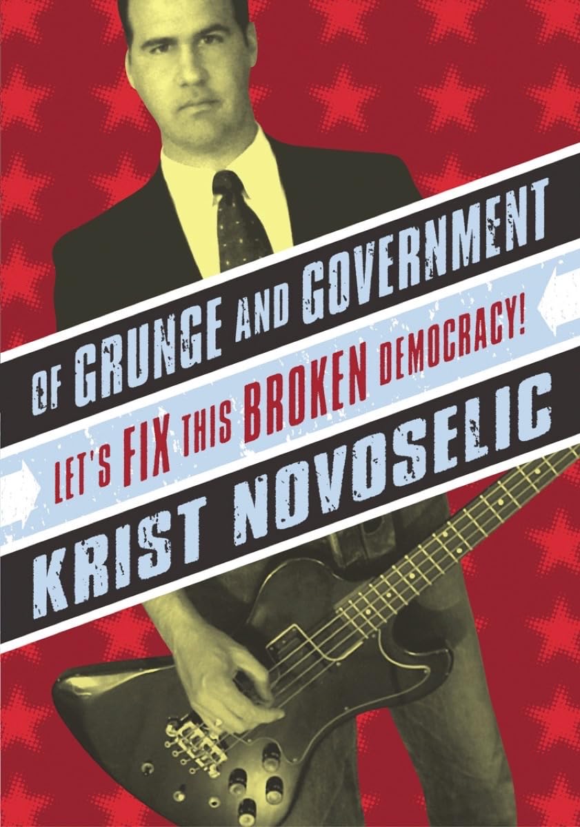Of Grunge & Government: Let's Fix This Broken Democracy!,Used