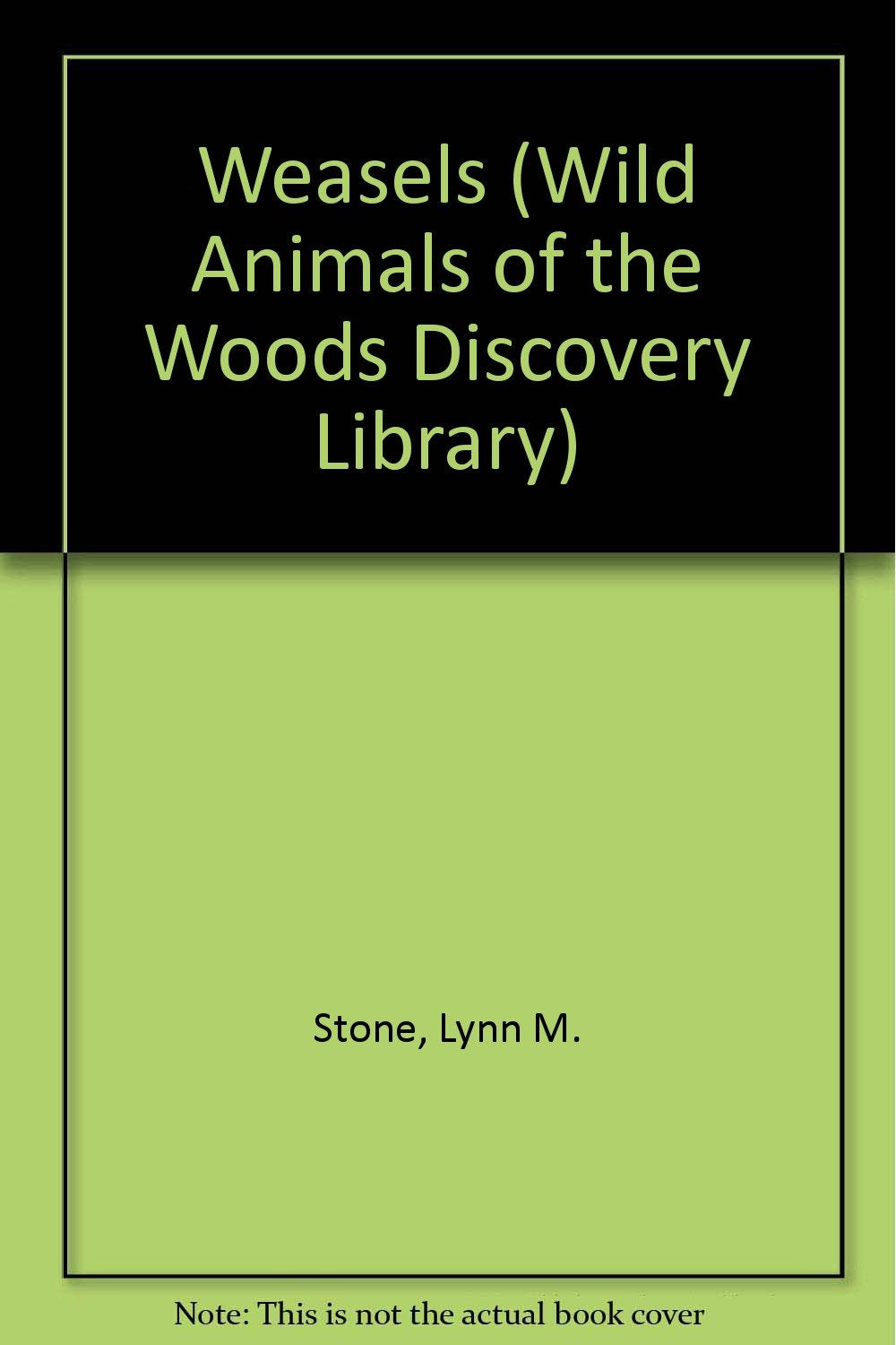 Weasels (Wild Animals of the Woods),Used