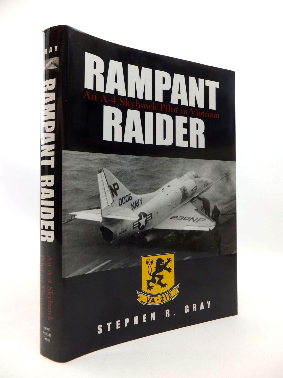 Rampant Raider: An A4 Skyhawk Pilot in Vietnam,Used