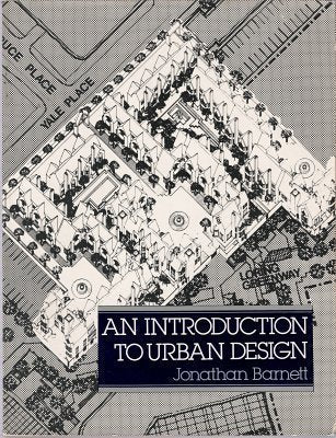 An Introduction To Urban Design (Icon Editions)