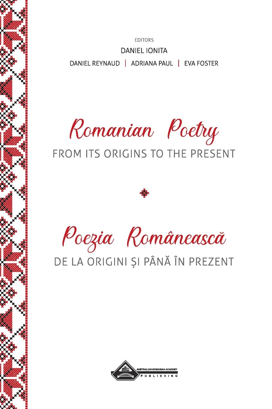 Romanian Poetry from its Origins to the Present: A Bilingual Anthology,Used