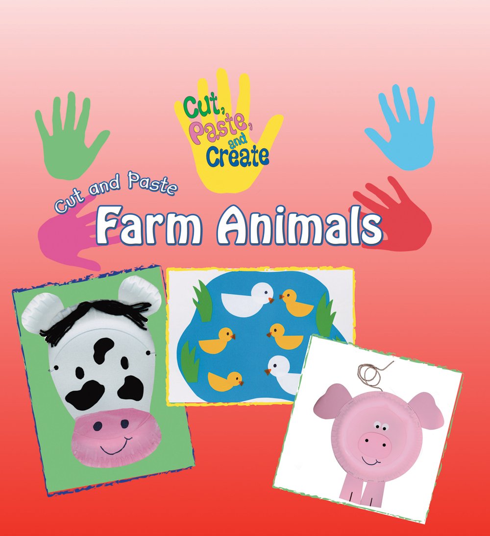 Cut and Paste Farm Animals (Cut, Paste, and Create),Used