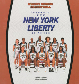 Teamwork, The New York Liberty In Action (Women'S Professional Basketball),New