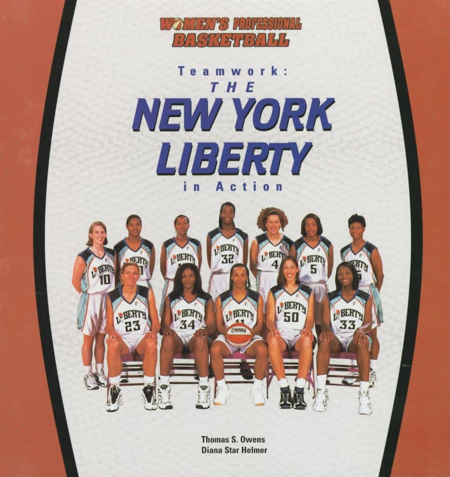 Teamwork, The New York Liberty In Action (Women'S Professional Basketball),New
