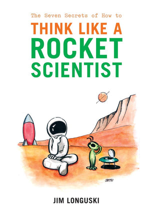 The Seven Secrets of How to Think Like a Rocket Scientist,Used