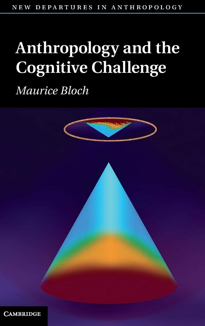 Anthropology and the Cognitive Challenge (New Departures in Anthropology),Used