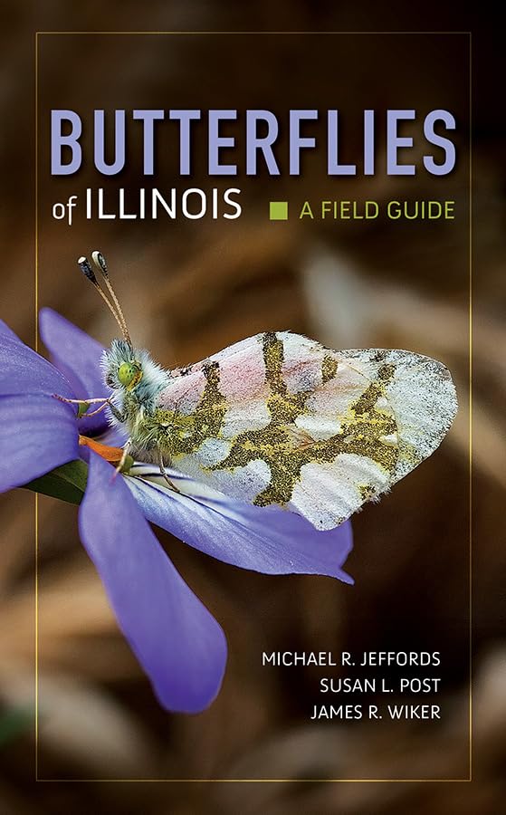 Butterflies of Illinois: A Field Guide,Used