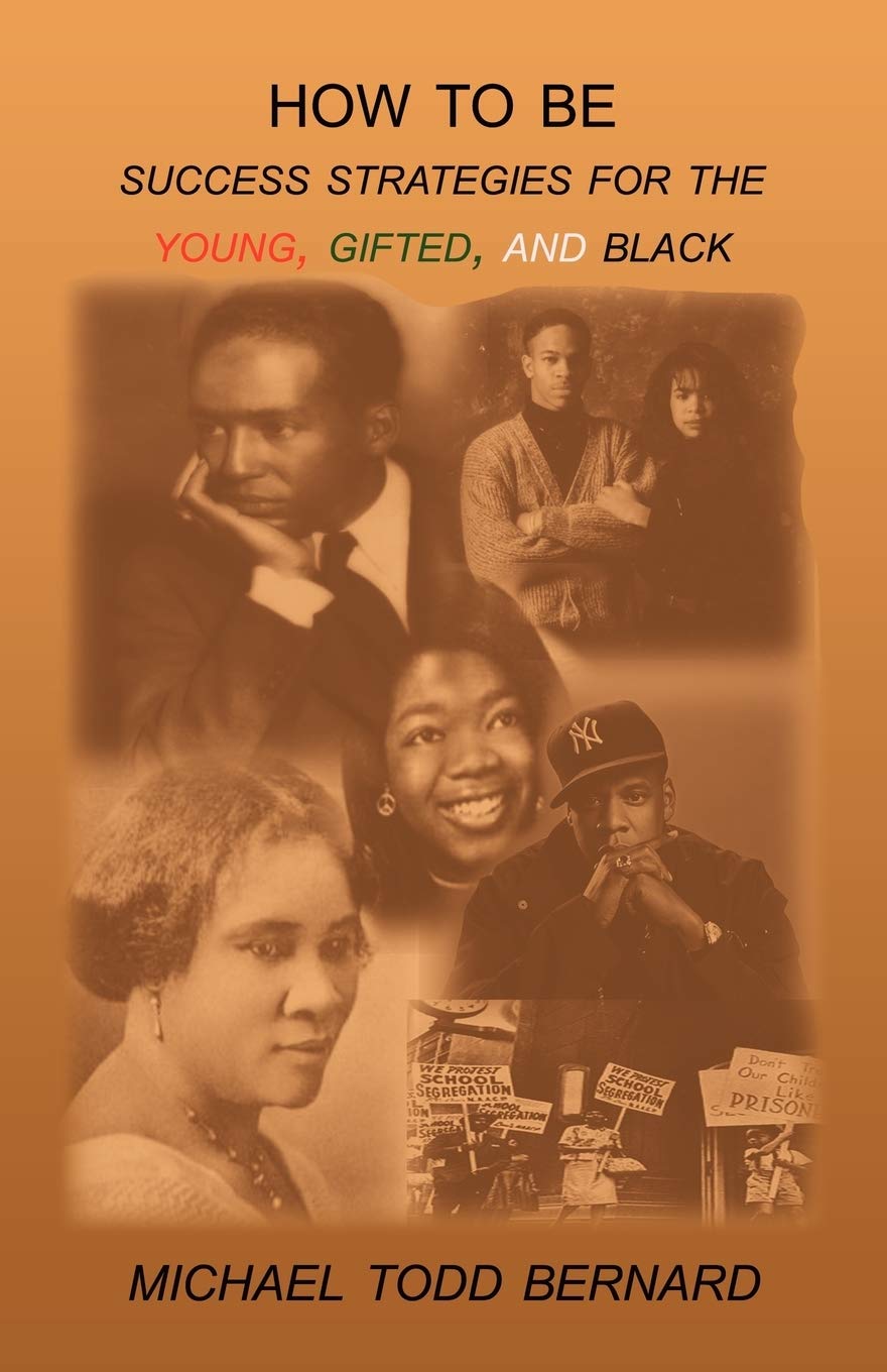 How to Be: Success Strategies for the Young, Gifted, and Black,Used