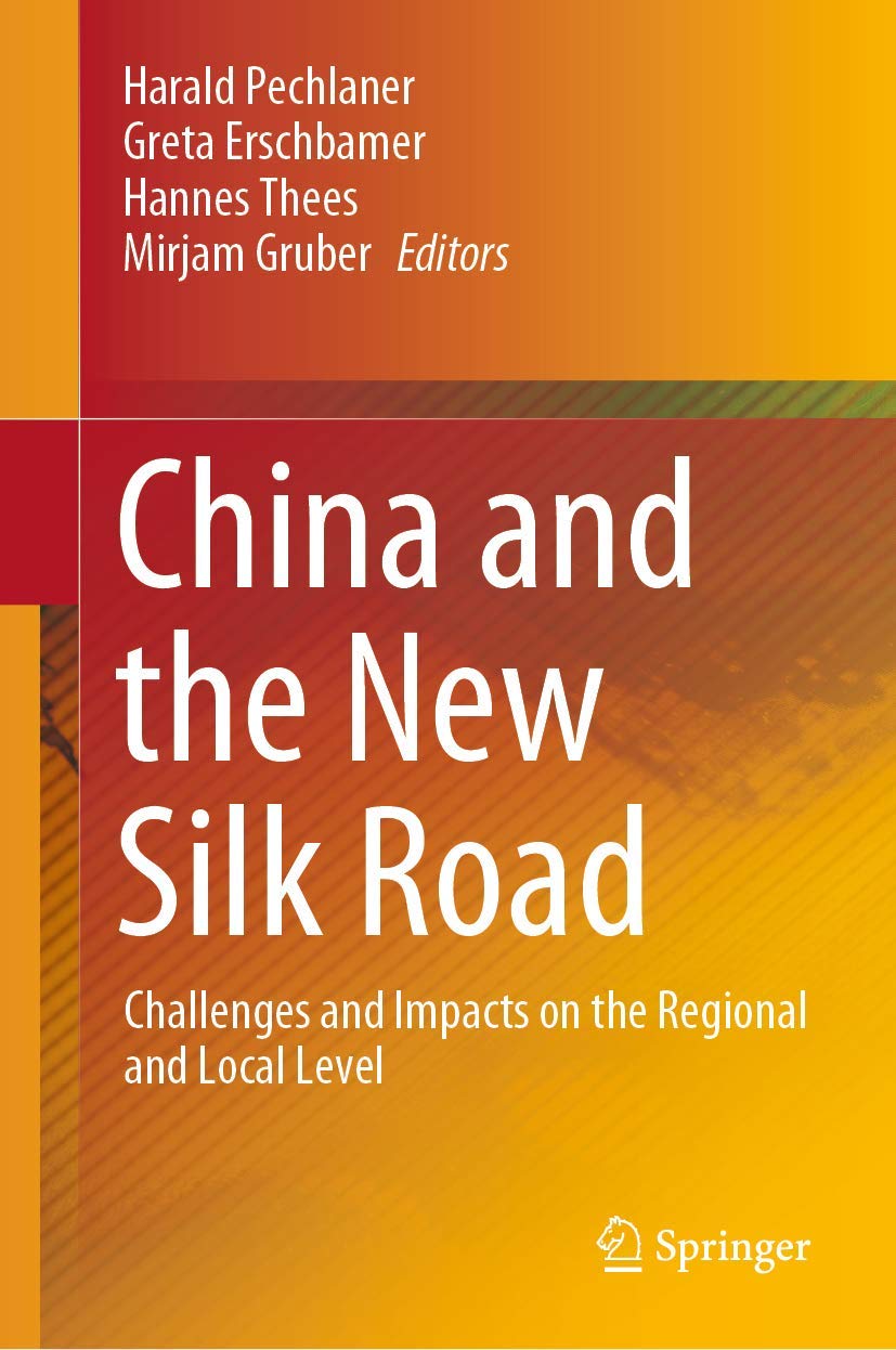China and the New Silk Road: Challenges and Impacts on the Regional and Local Level,Used