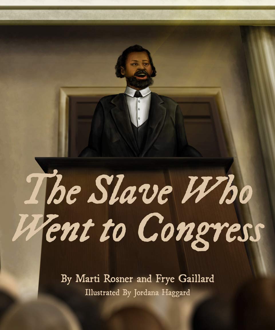 The Slave Who Went To Congress,New